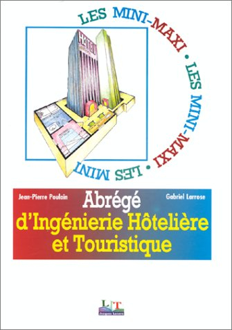 Abrégé d'Ingénierie hôtelière et touristique