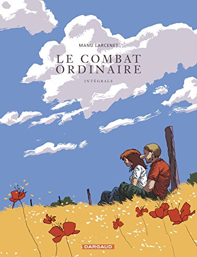 Le combat ordinaire : intégrale