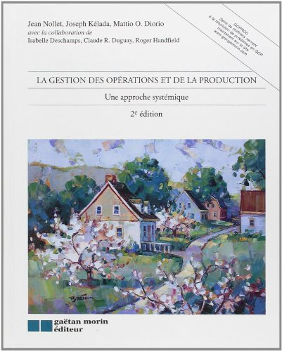 Gestion des opérations et Productions, 2e Édition