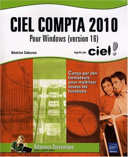 Ciel compta 2010 : pour Windows (version 16)