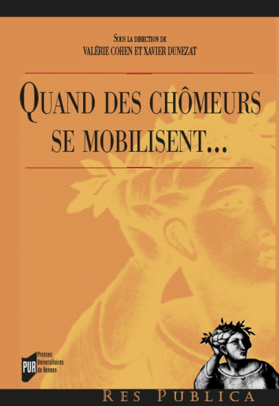 Quand les chômeurs se mobilisent...