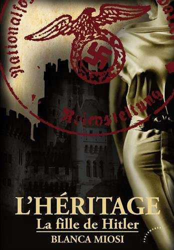 L'héritage : la fille de Hitler