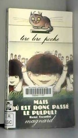 Mais où est donc passé le Pulpul ?