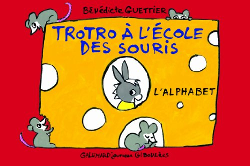 Trotro à l'école des souris : l'alphabet