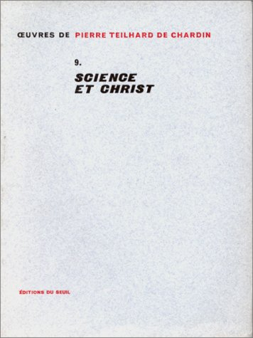 science et christ. oeuvres complètes, tome 9