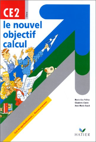 Maths, CE2 : manuel de l'élève : cycle des approfondissements
