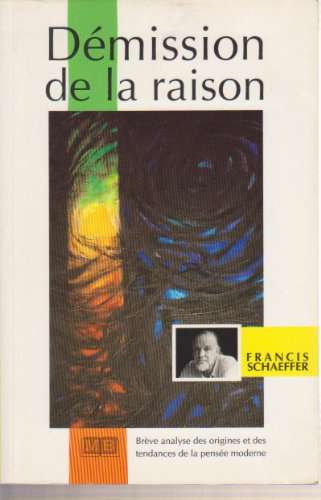 demission de la raison