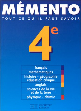 Mémento 4e : tout ce qu'il faut savoir