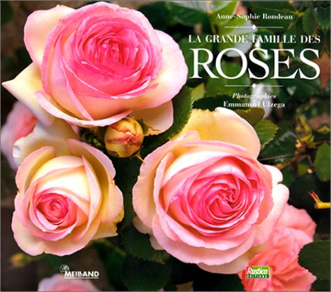 La grande famille des roses