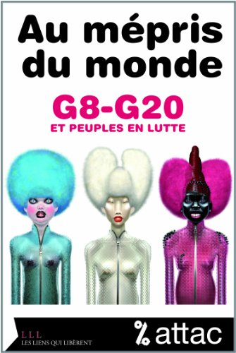 Au mépris du monde : G8-G20 et peuples en fuite