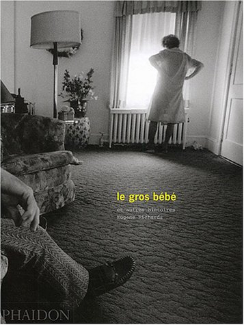 Le gros bébé et autres histoires