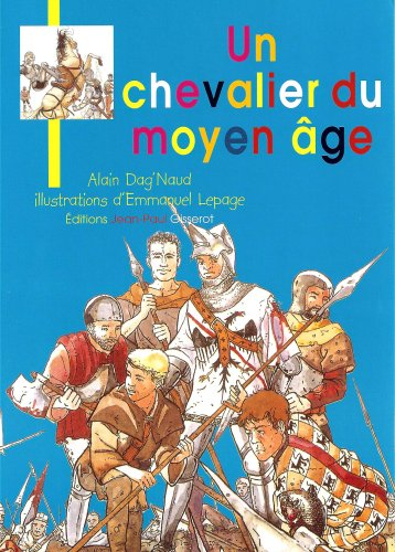 Un chevalier au Moyen Age : Bertrand Du Guesclin