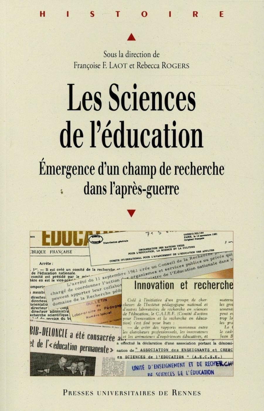 Les sciences de l'éducation : émergence d'un champ de recherche dans l'après-guerre