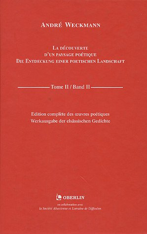 La découverte d'un paysage poétique : Die Entdeckung einer poetischen Landschaft : Tome 2 : Band 2, 