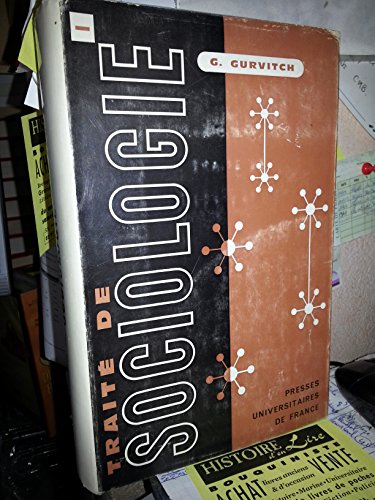 traité de sociologie tome premier intro sociologie générale morphologie sociale sociologie économiqu