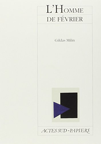 L'homme de février ou La maladie des émotions