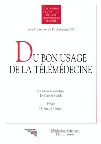 Du bon usage de la télémédecine