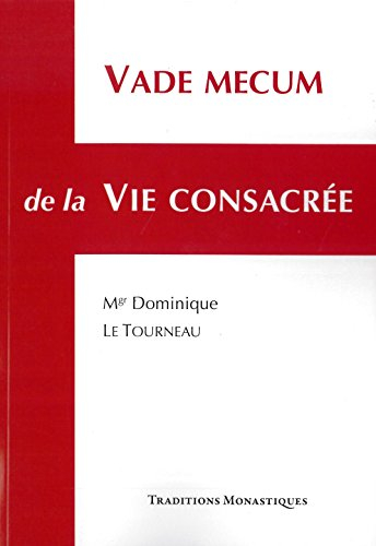 Vade mecum de la vie consacrée