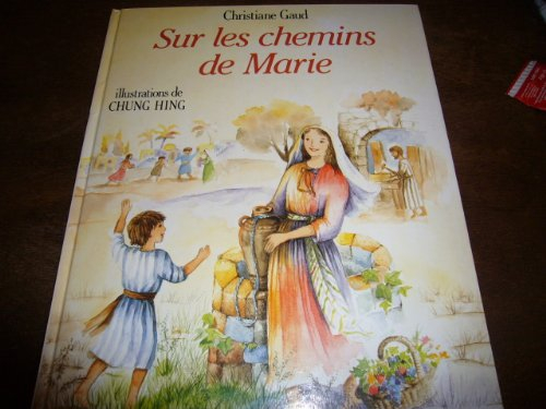 Sur les chemins de Marie
