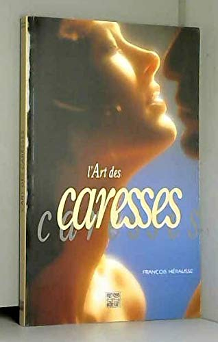 L'art des caresses