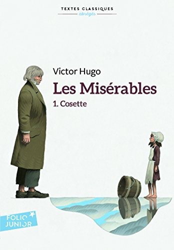 Les misérables. Vol. 1. Cosette