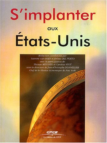 S'implanter aux Etats-Unis : documentation arrêtée en novembre 2002