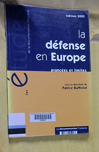 La défense en Europe : avancées et limites