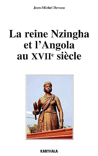 La reine Nzingha et l'Angola au XVIIe siècle