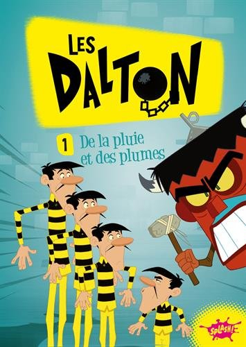 Les Dalton. Vol. 1. De la pluie et des plumes