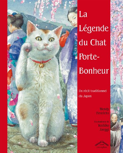 La légende du chat porte-bonheur : un récit traditionnel du Japon