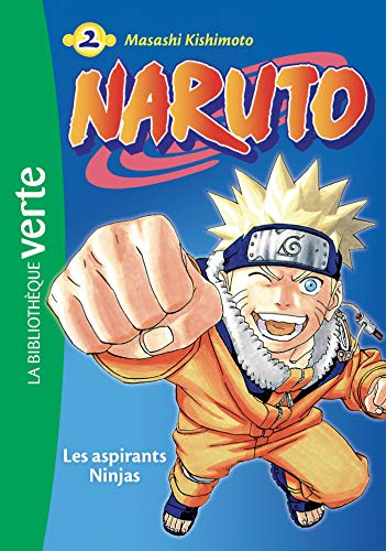 Naruto. Vol. 2. Les aspirants ninjas