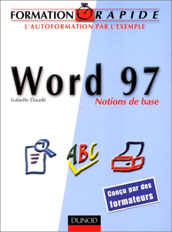 formation rapide : word 97, notions de base