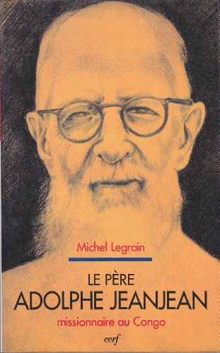 Le Père Adolphe Jeanjean