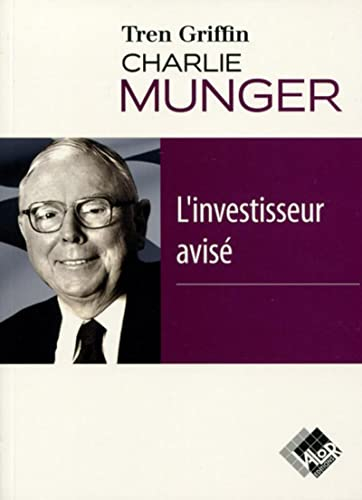 Charlie Munger : l'investisseur avisé