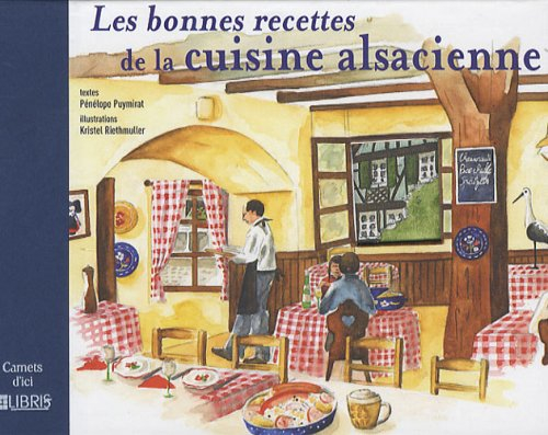 Les bonnnes recettes de la cuisine alsacienne