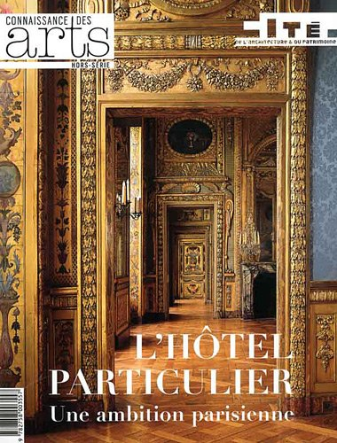 L'hôtel particulier : une ambition parisienne