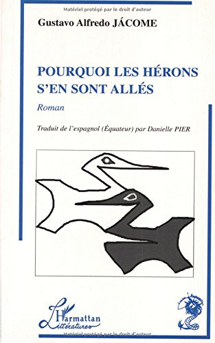 Pourquoi les hérons s'en sont allés