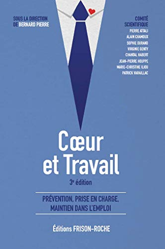 Coeur et travail : prévention, prise en charge, maintien dans l'emploi
