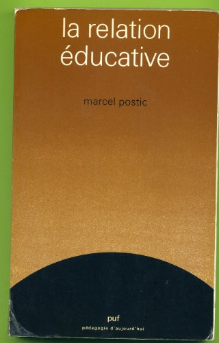 La Relation Educative