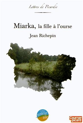 Miarka : la fille à l'ourse
