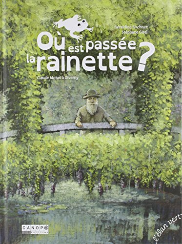 Où est passée la rainette ? : Claude Monet à Giverny