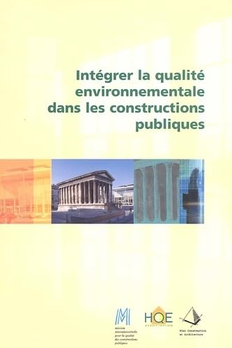 Intégrer la qualité environnementale dans les constructions publiques
