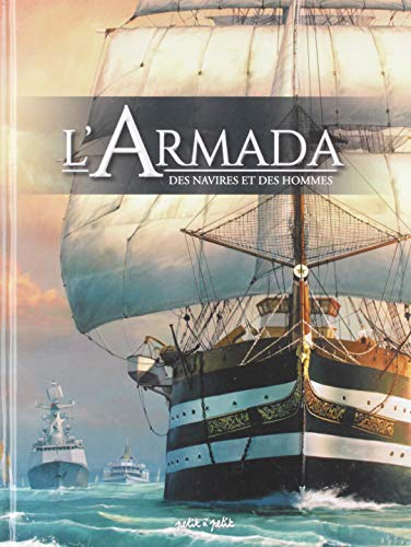L'armada : des navires et des marins