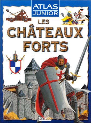 Les châteaux forts