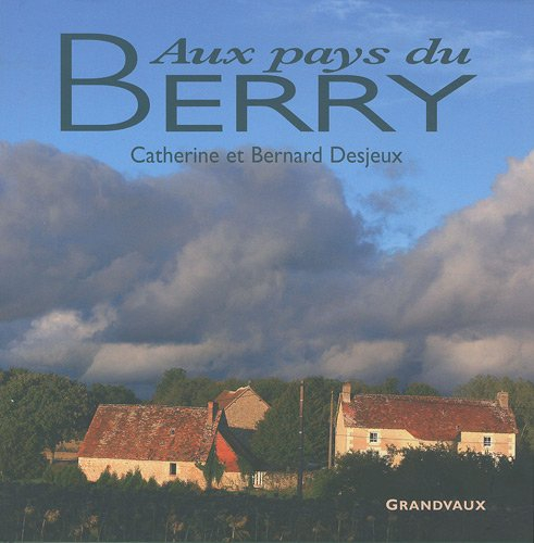 Au pays du Berry