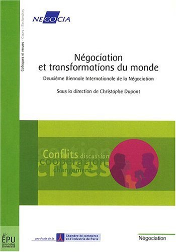 négociation et transformations du monde