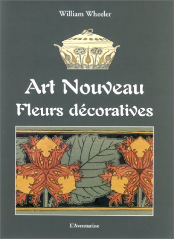 Art nouveau : fleurs décoratives