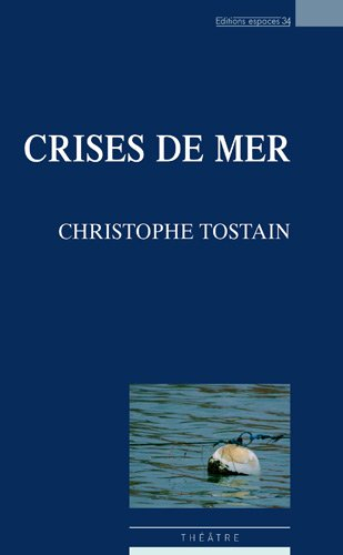 Crises de mer : théâtre