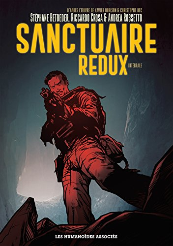 Sanctuaire redux : intégrale