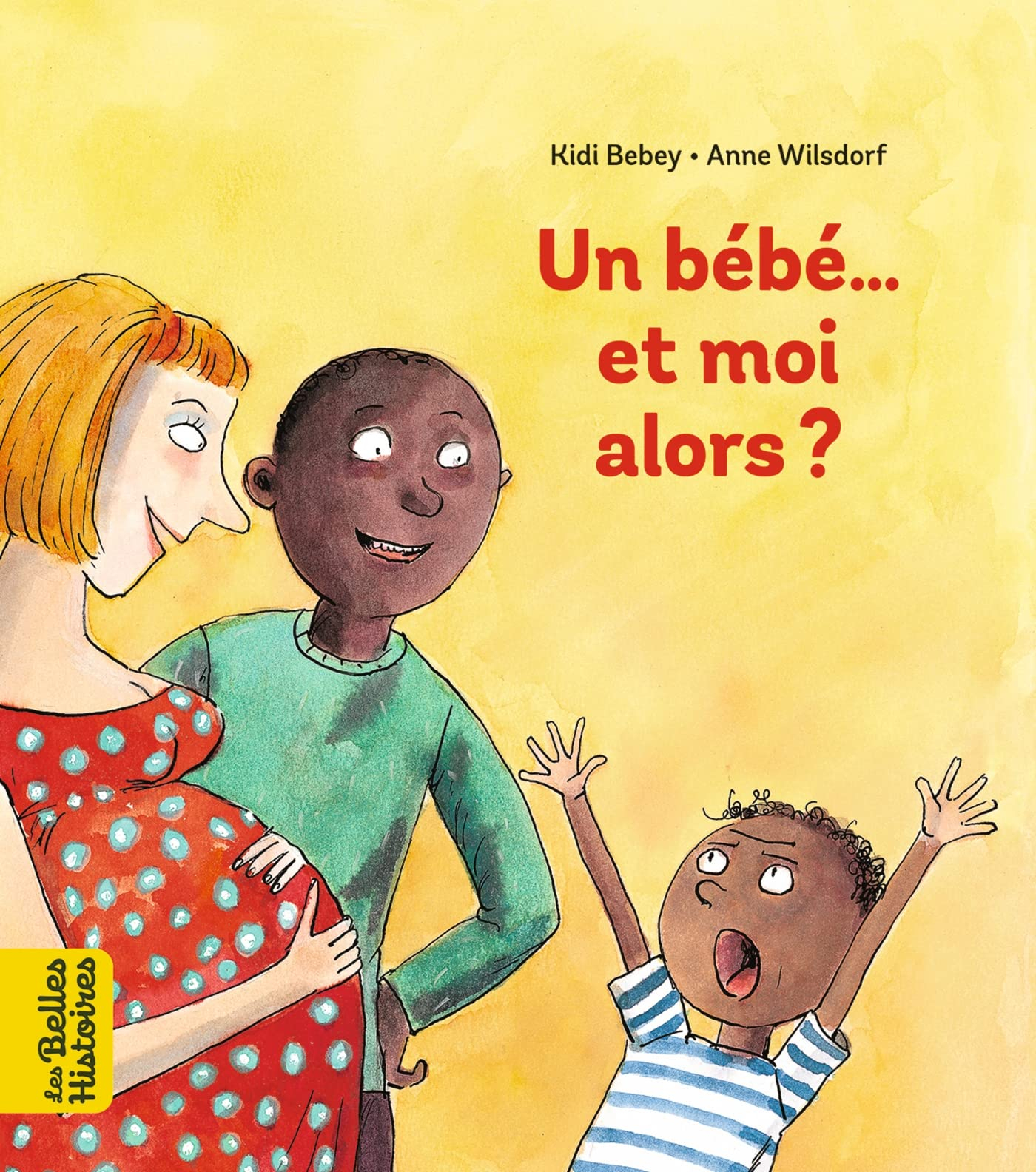 Un bébé... et moi alors ?